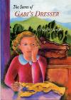 Image de la couverture : The Secret of Gabi's Dresser