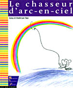 LE CHASSEUR DARC-EN-CIEL