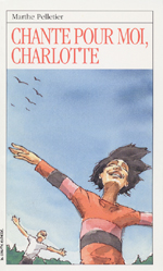 Cover of book, CHANTE POUR MOI, CHARLOTTE