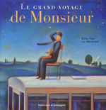 Cover of Book, Le grand voyage de Monsieur