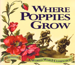 Cover of book, WHERE POPPIES GROW: A WORLD WAR I COMPANION