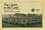 CBC promotional copy for a broadcast of THE QUIET IN THE LAND, 1977